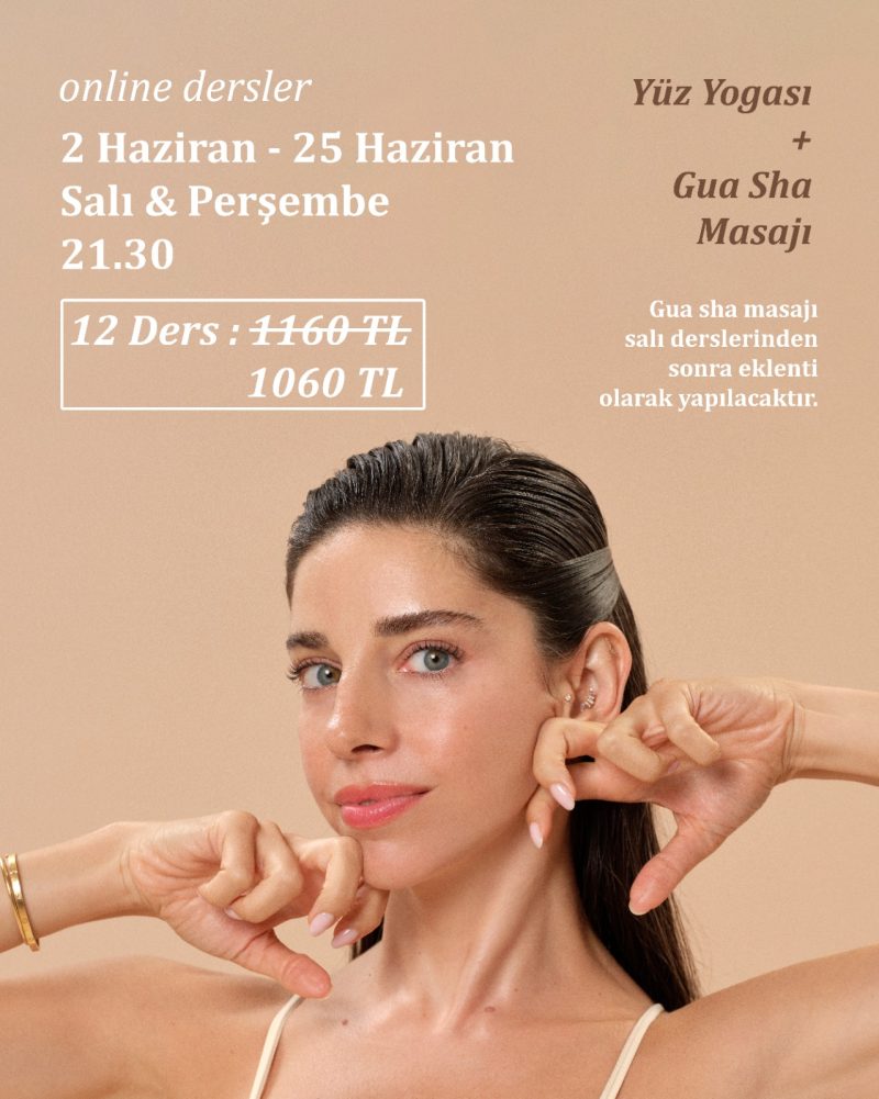Yüz Yogası + Gua Sha Dersi (Taş İçermez) Haziran